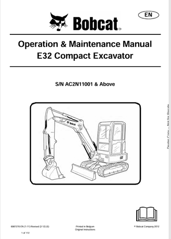 Discover the comprehensive operation and maintenance manual for the Bobcat E32 Compact Excavator (6987270). Download the PDF for essential insights and guidelines.