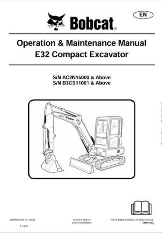 Discover the comprehensive operation and maintenance manual for the Bobcat E32 Compact Excavator (6990440). Download the PDF for essential insights and guidelines.