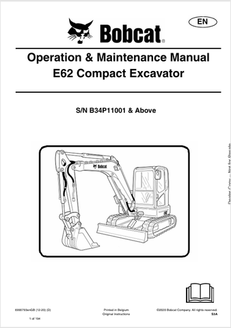 Discover the comprehensive operation and maintenance manual for the Bobcat E62 Compact Excavator. Download the PDF file for essential insights and guidelines.