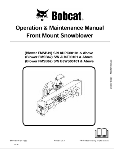  Discover the comprehensive operation and maintenance manual for BOBCAT FMSB49 and FMSB62 front mount snowblowers. Download the PDF for expert guidance.
