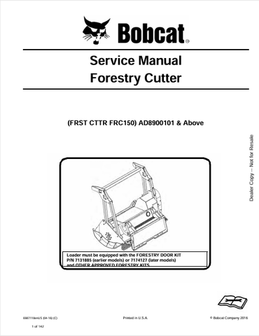 Discover the comprehensive service manual for the BOBCAT FRC150 Forestry Cutter (6987118). Download the PDF for expert guidance and maintenance tips.