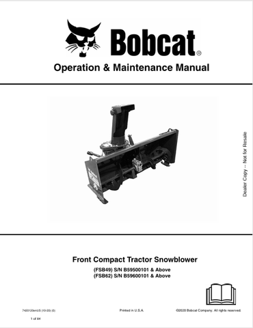 Discover the comprehensive operation and maintenance manual for BOBCAT FSB49 and FSB62 front compact tractor snowblowers. Download the PDF now!