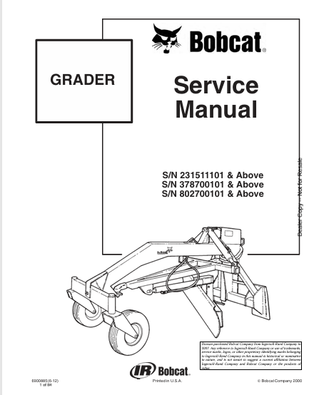  Discover the comprehensive Bobcat Grader Service Manual (6900885) in PDF format. Access essential maintenance and repair information for optimal performance.