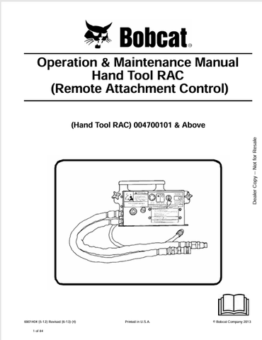 Discover the comprehensive BOBCAT Hand Tool RAC (Remote Attachment Control) Operation & Maintenance Manual (6901404) in PDF format. Essential for efficient use.