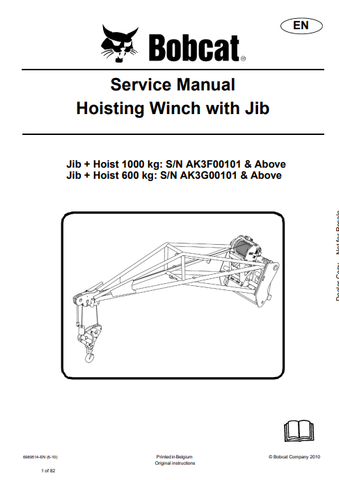 Discover the comprehensive service manual for the Bobcat Hoisting Winch with Jib (6989514). Download the PDF for detailed instructions and maintenance tips.