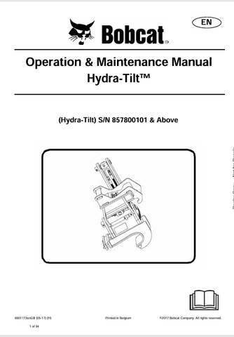 Discover the comprehensive BOBCAT HYDRA-TILT™ Operation & Maintenance Manual (6901173) in PDF format. Essential for optimal performance and maintenance.