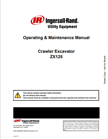 Discover the comprehensive operating and maintenance manual for the Bobcat Ingersoll Rand Utility Equipment Crawler Excavator ZX125. Download the PDF now.