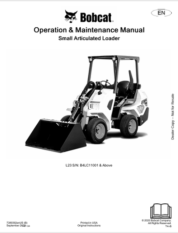 Discover the comprehensive operation and maintenance manual for the BOBCAT L23 Small Articulated Loader. Download the PDF file for essential insights and guidelines.