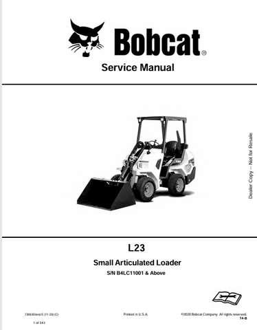  Discover the comprehensive service manual for the BOBCAT L23 Small Articulated Loader (7389393). Download the PDF for expert maintenance and repair guidance.