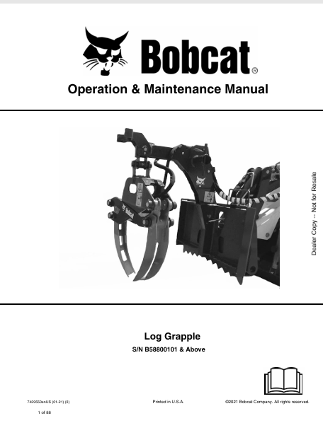 Discover the comprehensive BOBCAT Log Grapple Operation & Maintenance Manual (7429550) in PDF format. Essential guidelines for optimal performance and care