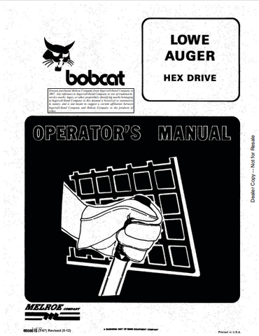  Discover the comprehensive operator's manual for the Bobcat Lowe Auger Hex Drive (6556515). Download the PDF for essential guidelines and safety tips.