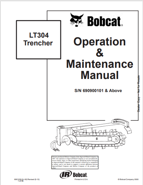 Discover the comprehensive BOBCAT LT304 Trencher Operation & Maintenance Manual (6901030) in PDF format. Essential guidance for optimal performance and care.