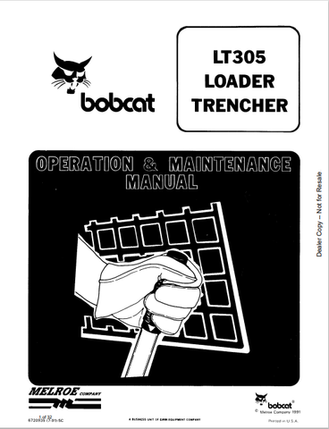  Discover the comprehensive operation and maintenance manual for the BOBCAT LT305 Loader Trencher (6720935). Download the PDF for essential insights and guidelines.