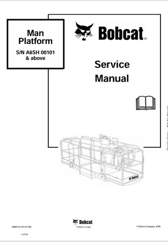 Discover the comprehensive BOBCAT MAN PLATFORM SERVICE MANUAL (6986742) in PDF format. Access essential maintenance and repair information for your equipment.