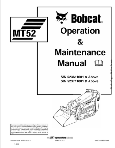  Discover the comprehensive BOBCAT MT52 Operation & Maintenance Manual (6902524) in PDF format. Ensure optimal performance and longevity of your equipment.