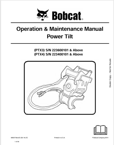 Discover the comprehensive operation and maintenance manual for BOBCAT PTX3 and PTX4 Power Tilt. Download the PDF file for essential insights and guidelines.