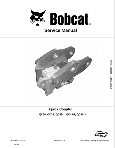 Discover the comprehensive service manual for BOBCAT QC30, QC35, QC45-1, QC45-2, and QC45-3 quick couplers. Download the PDF for expert guidance.