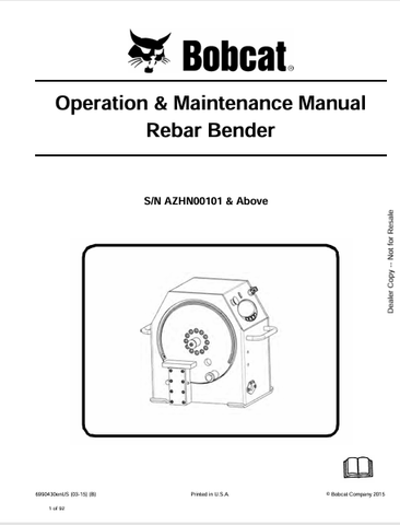 Discover the comprehensive BOBCAT Rebar Bender Operation & Maintenance Manual (6990430) in PDF format. Ensure optimal performance and longevity of your equipment.