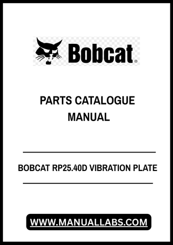 BOBCAT RP25.40D VIBRATION PLATE PARTS CATALOGUE MANUAL 7434878 - PDF FILE