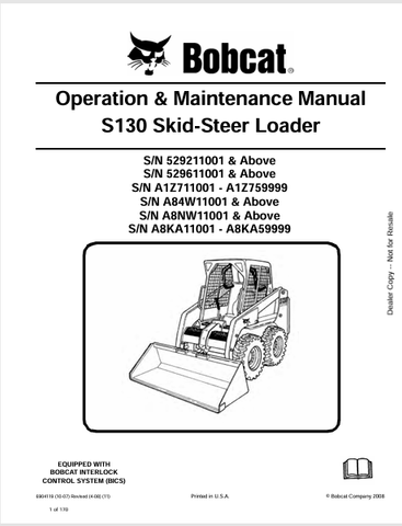 Discover the comprehensive operation and maintenance manual for the Bobcat S130 Skid-Steer Loader (6904119). Download the PDF for essential insights and guidelines.