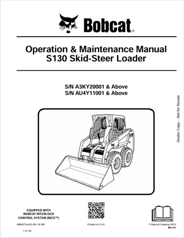 Discover the comprehensive operation and maintenance manual for the Bobcat S130 Skid-Steer Loader. Download the PDF for essential insights and guidelines.