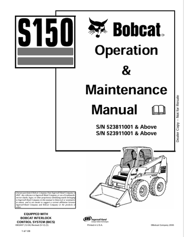  Access the comprehensive BOBCAT S150 Operation & Maintenance Manual (6902497) in PDF format. Ensure optimal performance and longevity of your equipment today!