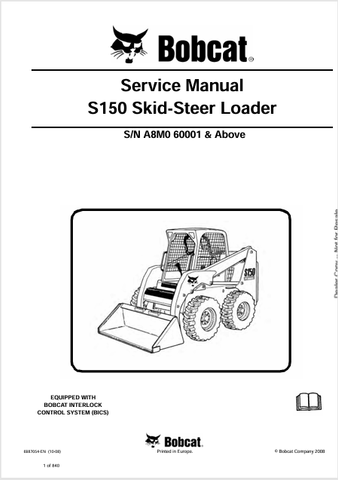 Access the complete service manual for the BOBCAT S150 Skid-Steer Loader (6987054) in PDF format. Essential for maintenance and repairs. Download now!
