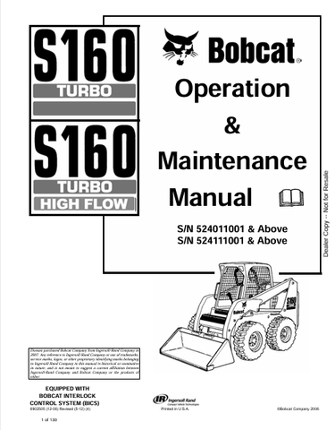 Discover the comprehensive BOBCAT S160 Turbo High Flow Operation & Maintenance Manual (6902505) in PDF format. Ensure optimal performance and care for your machine.