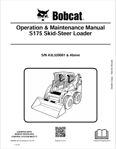 Discover the comprehensive BOBCAT S175 Skid-Steer Loader Operation & Maintenance Manual (6986983) in PDF format. Essential for efficient operation and upkeep.