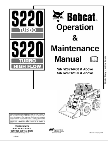 Discover the comprehensive BOBCAT S220 Turbo High Flow Operation & Maintenance Manual (6904176). Download the PDF for essential insights and guidelines.