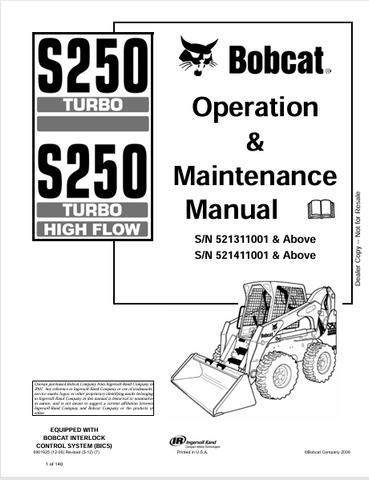Discover the comprehensive BOBCAT S250 Turbo High Flow Operation & Maintenance Manual (6901925). Download the PDF for expert guidance and tips.