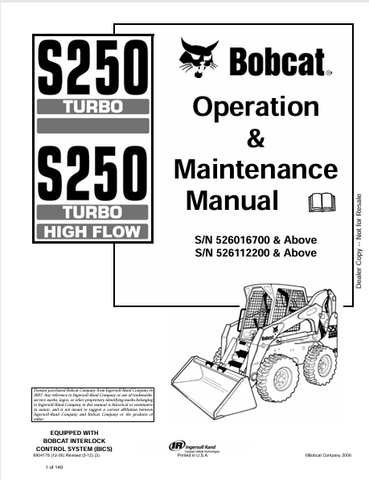 Discover the comprehensive BOBCAT S250 Turbo High Flow Operation & Maintenance Manual (6904178). Download the PDF for expert guidance and tips.