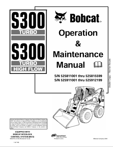  Discover the comprehensive BOBCAT S300 Turbo High Flow Operation & Maintenance Manual (6902700) in PDF format. Ensure optimal performance and care for your machine.