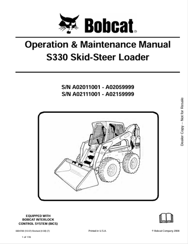 Discover the comprehensive operation and maintenance manual for the Bobcat S330 Skid-Steer Loader. Download the PDF for essential insights and guidelines.