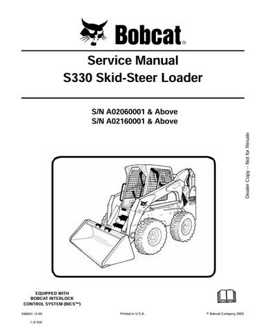 Access the comprehensive service manual for the BOBCAT S330 Skid-Steer Loader (6986681). Download the PDF for expert maintenance and repair guidance.