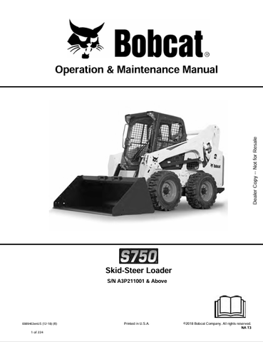 Discover the comprehensive operation and maintenance manual for the Bobcat S750 Skid-Steer Loader (6989463). Download the PDF for expert guidance today!