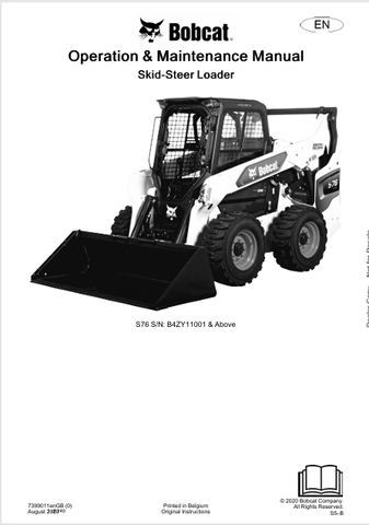 Discover the comprehensive operation and maintenance manual for the Bobcat S76 Skid-Steer Loader (7399011). Download the PDF for essential insights and guidelines.