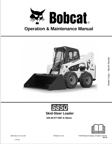 Discover the comprehensive operation and maintenance manual for the Bobcat S850 Skid-Steer Loader (6987478). Download the PDF for expert guidance today!