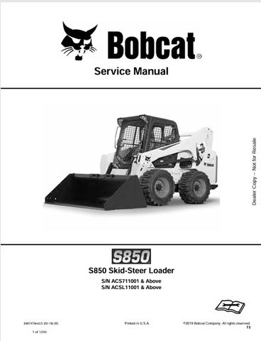  Discover the comprehensive service manual for the BOBCAT S850 Skid-Steer Loader (6987479). Download the PDF for expert maintenance and repair guidance.