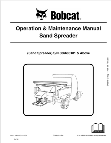 Discover the comprehensive BOBCAT Sand Spreader Operation & Maintenance Manual (6902779). Download the PDF for essential tips and guidelines today!