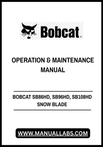 Enhance your snow management efficiency with the BOBCAT SB86HD, SB96HD, and SB108HD Snow Blade Operation & Maintenance Manual. This comprehensive PDF file is designed to provide you with essential information for optimal operation and maintenance of your snow blade, ensuring you get the most out of your equipment during winter months.