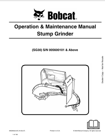 Discover the comprehensive BOBCAT SG30 Stump Grinder Operation & Maintenance Manual (6902662) in PDF format. Ensure optimal performance and longevity today!