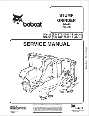 Access the comprehensive service manual for BOBCAT SG–25 and SG–50 stump grinders. Download the PDF file (6900892) for expert maintenance and repair guidance.