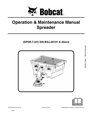 Discover the comprehensive BOBCAT SPDR-7-UV Spreader Operation & Maintenance Manual (7257542). Download the PDF for essential guidelines and tips.
