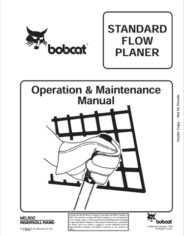 Discover the comprehensive operation and maintenance manual for the Bobcat Standard Flow Planer (6724802). Download the PDF for essential guidelines and tips.