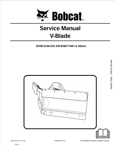 Access the comprehensive service manual for the BOBCAT SVBLD-60-UV V-Blade (7308112) in PDF format. Ensure optimal performance and maintenance with expert guidance.