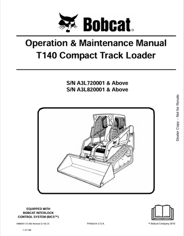 Access the BOBCAT T140 Compact Track Loader Operation & Maintenance Manual (6986997) in PDF format. Ensure optimal performance with our detailed instructions.