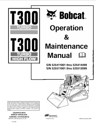  Discover the comprehensive BOBCAT T300 Turbo High Flow Operation & Maintenance Manual (6902704) in PDF format. Essential for optimal performance and care.