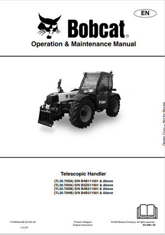 Discover the comprehensive operation and maintenance manual for BOBCAT TL30.70DA, TL30.70HA, TL30.70DB, and TL30.70HB telescopic handlers. Download the PDF now.
