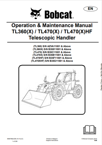 Discover the comprehensive operation and maintenance manual for BOBCAT TL360(X), TL470(X), and TL470(X)HF telescopic handlers. Download the PDF now.